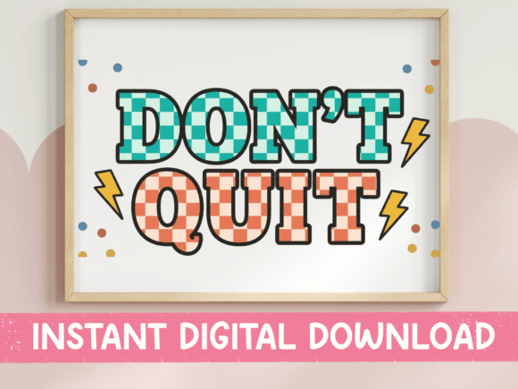 Download Don't Quit Retro Checkerboard Design - Checkerboard design Collection